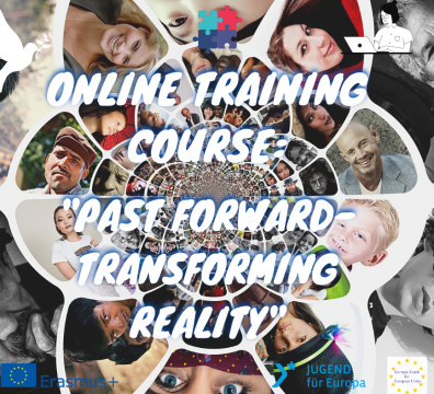 Open call for participants for Online Training Course: “Past forward- transforming reality”