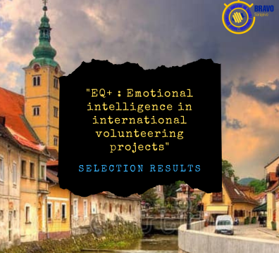 Selection Results for “EQ+ : Emotional intelligence in international volunteering projects”