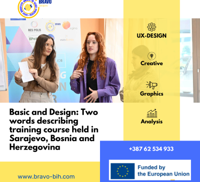 Basic and Design: Two words describing the training course held in Sarajevo, Bosnia and Herzegovina
