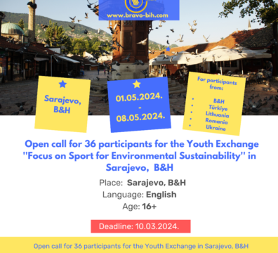Open Call for 36 participants for Youth Exchange in Sarajevo, Bosnia and Herzegovina