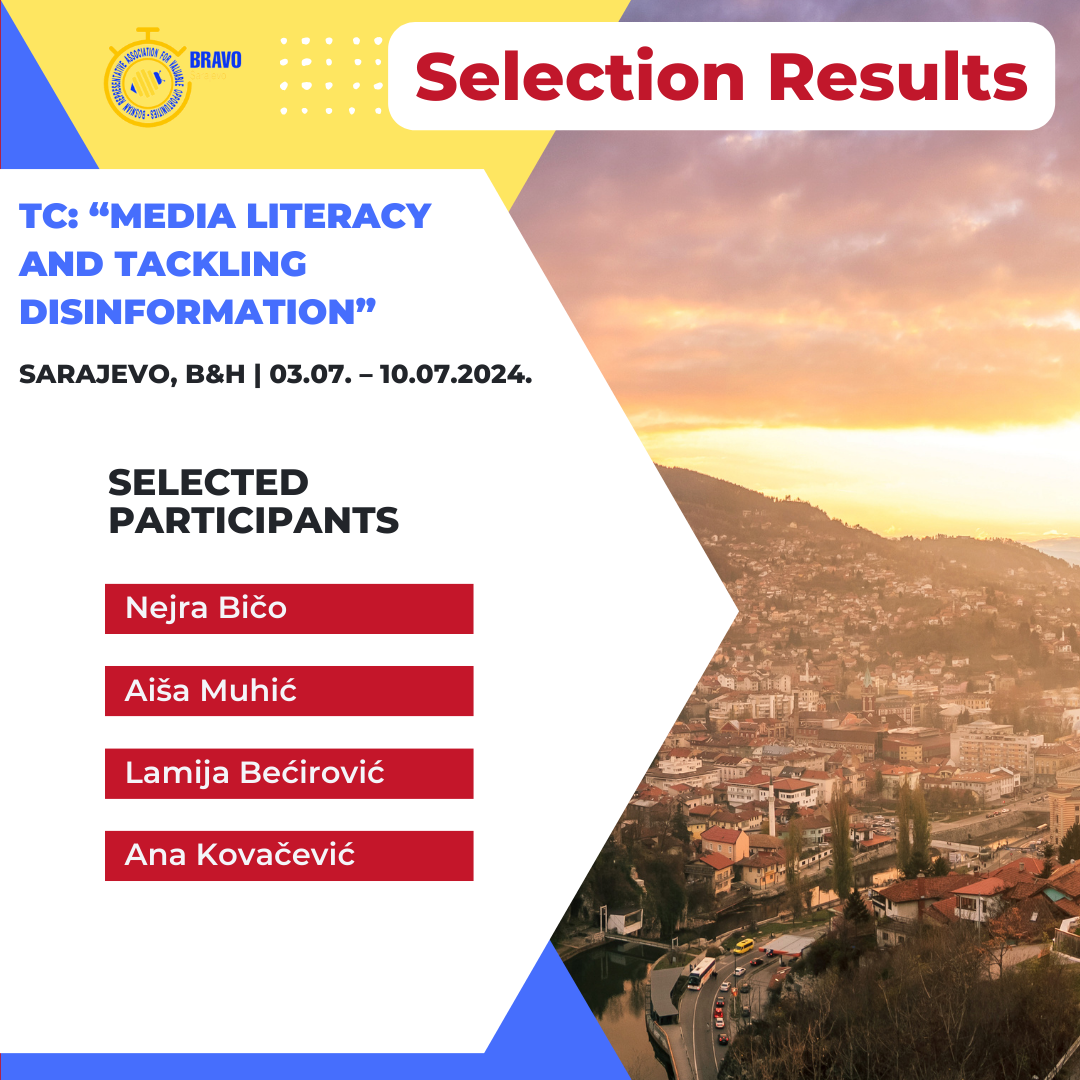 Selection Results for Training Course “MEDIA LITERACY AND TACKLING DISINFORMATION” in Sarajevo, B&H