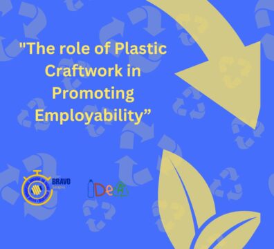 “The Role of Plastic Craftwork in Promoting Employability and Sustainability”