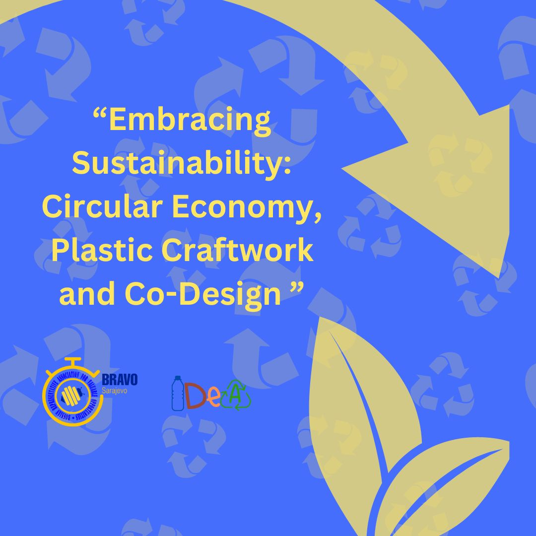“Embracing Sustainability: Circular Economy, Plastic Craftwork, and Co-Design in Bosnia, Poland, and North Macedonia”