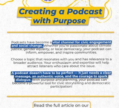 Creating a Podcast with Purpose: A Beginner’s Guide to Civic Storytelling