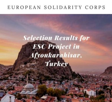 Selection Result for ESC Project in Afyonkarahisar, Turkey